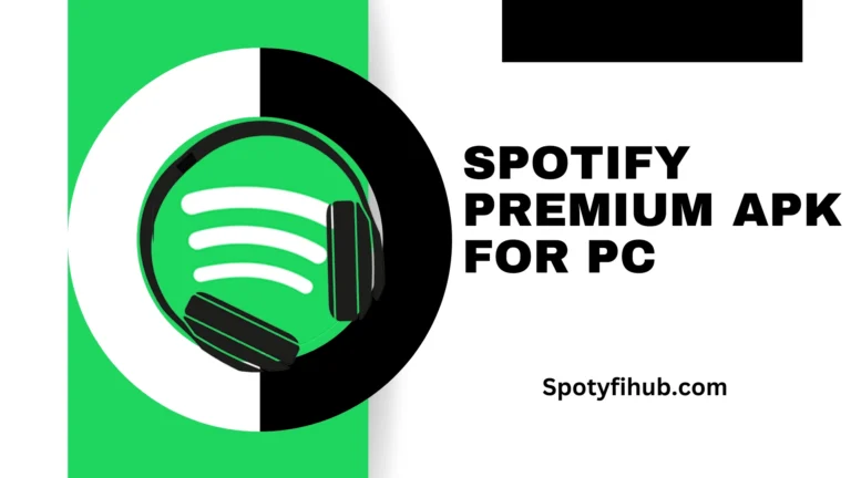 Download Spotify Premium APK For PC (Windows 7/10/11) Latest Version 2024